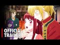 I Want to Escape from Princess Lessons   Official Main Trailer