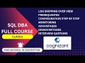 LOG SHIPPING SQL SERVER  (SQL SERVER  DATABASE FULL COURSE )