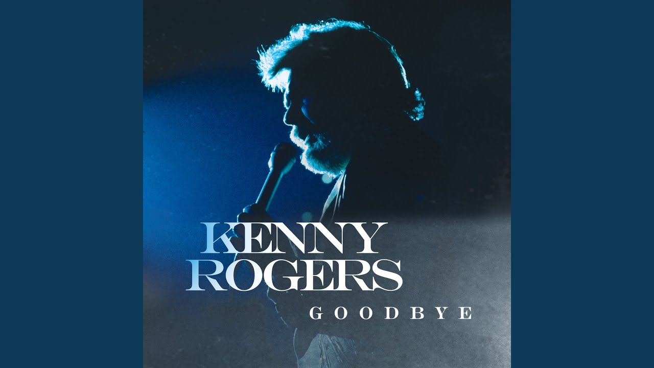 Kenny Rogers Goodbye Official Music Video