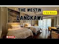 The Westin Langkawi a 5 Star Resort in Langkawi Malaysia #cuticutimalaysia