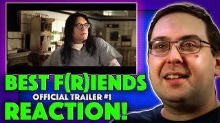 REACTION! Best F(r)iends Trailer #1 - Tommy Wiseau, Greg Sestero Movie 2018