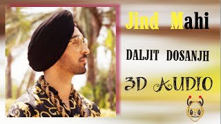 Jind Mahi (Bass Boosted) | Diljit Dosanjh | 3d Song
