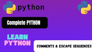 Comments and Escape Sequences in Python| MH Coding