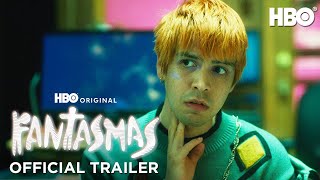 Fantasmas | Official Trailer | Max