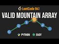 Valid Mountain Array - LeetCode 941 - Python