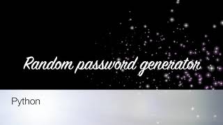 Random password generator - part 3