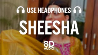 Sheesha · Nimrat Khaira (8D AUDIO) | Nimmo | Latest Punjabi Song 2022