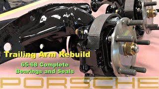 1967 Porsche 911 Video 36 Complete Trailing Arm Rebuild