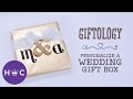 How to Personalize a Wedding Gift | Giftology