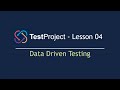 TestProject Automation Tool- Lesson 04 | Data Driven Testing | Data Driven Framework (2022)