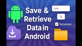 35. How to Retrieve Saved Data Using SharedPreferences in Android | Kotlin Tutorial