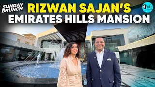 Sunday Brunch With Billionaire Rizwan Sajan At His Mansion In Dubai | Ep 132 | Curly Tales
