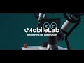 Meet uMobileLab - Redefining Lab Automation