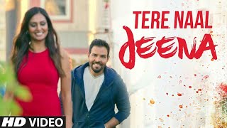 New Punjabi song 2017 Tere Naal Jeena – Kaler by being punjabi