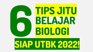 6 TIPS BELAJAR UTBK SAINTEK BIOLOGI 2022! GA CUMA HAFALAN!