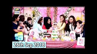 Good Morning Pakistan - Dr Umme Raheel & Chef Farah - 26th September 2018 - ARY Digital Show