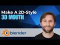 How to Make a 2D-Style 3D Mouth in Blender [2026 Guide]