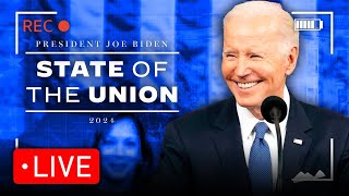 LIVE: STATE OF THE UNION 2024