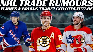 NHL Trade Rumours - Sens, Leafs, Flames, Bruins & NYR + 5 Players Facing Charges, Coyotes Relocation