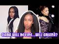 Ciara Will Be Fine… Will Ariana?