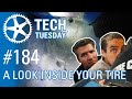 A Look Inside Your Tire | Tech Tuesday #184