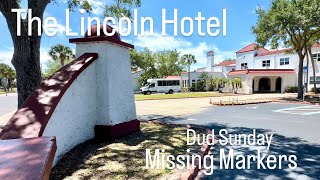 Dud Sunday! | The Lincoln Hotel | Missing Historical Markers