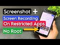 Take Screenshot On Restricted Apps | Record Screen On Restricted Apps | Without Root | No Root