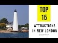 Top 15. Best Tourist Attractions in New London, Connecticut