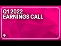 T-Mobile Q1 2022 Earnings Call Livestream