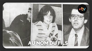 Affaire François Gérard : Au nom du fils - Au bout de l'enquête Intégrale