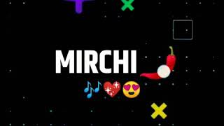 Divine - Mirchi ( Status Video ) Mirchi Status Song 💖 black screen whatsaap status 🖤