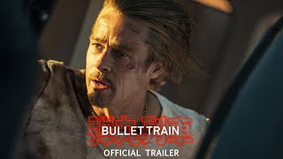 Bullet Train - Official Trailer Hd