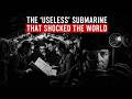 Engineers Called His Submarine  USELESS   Until It Sank 5 Enemy Battleships