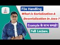 What is serialization and deserialization in Java | Serialization and Deserialization in Java