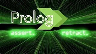 Clarity and Logic in Prolog: A 2-minute “assert” & “retract” primer