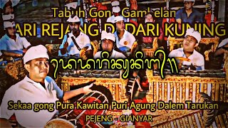 Tabuh Gong Tari Rejang Dedari Kuning Ring Pura Kawitan Puri Agung Dalem Tarukan Pejeng Gianyar