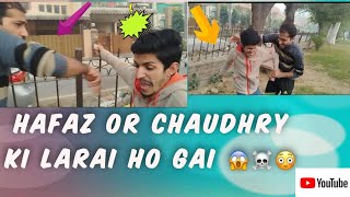 HAFAZ OR CHAUDHRY KI LARAI HO GAI#lahori #lahore #vloger #Me #subscribe #subscribemychannel  #scribe