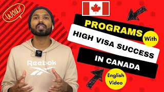Top Programs/Courses in Canada With High Student Visa Success Rate 2022