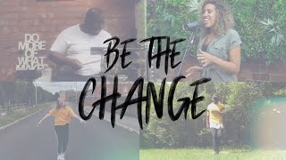 Lily-Jo | Be The Change |  music