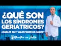 ¿QUÉ SON LOS SÍNDROMES GERIATRICOS?