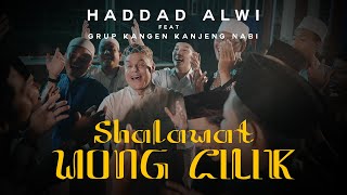 Shalawat Wong Cilik - Haddad Alwi feat. Grup Kangen Kanjeng Nabi ( Official Music Video )