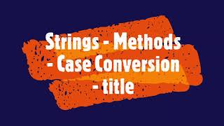 PYTHON - Strings - Methods - Case Conversion - title #PythonTips #viral