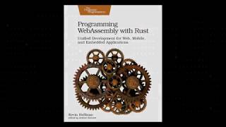 Programming WebAssembly with Rust