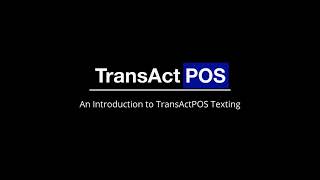 TransActPOS Texting Example