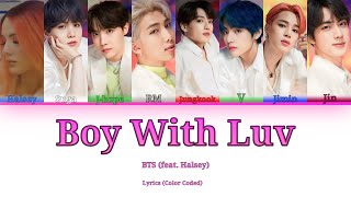 BTS-Boy With Luv (feat.Halsey) Lyrics (Color Coded)