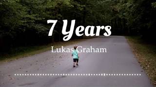 Lukas Graham - 7 Years (Lyrics Video)