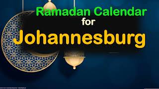 Ramazan Timing Calendar Johannesburg | Ramazan 2022 Calendar | Ramadan Timing 2022 Sehri Iftar Times