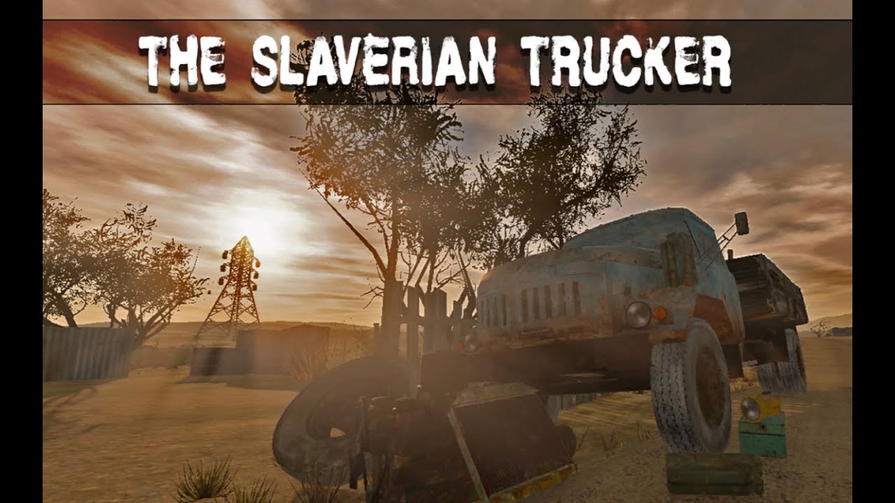 The Slaverian Trucker Guide Tips And Gameplay 1 Youtube
