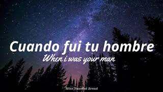 When I was your man - Bruno Mars (sub esp & lyrics)