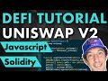 Uniswap Tutorial for Developers (Solidity & Javascript)